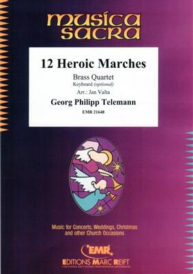 Georg Philipp Telemann: 12 Heroic Marches: (Arr. Jan Valta): Trompette (Ensemble)