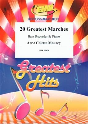 20 Greatest Marches: (Arr. Colette Mourey): Flûte à bec Basse