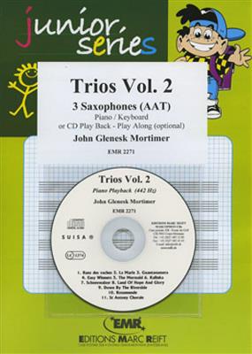 John Glenesk Mortimer: Trios Vol. 2: Saxophones (Ensemble)