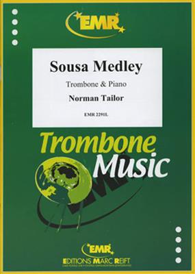 Norman Tailor: Sousa Medley: Trombone et Accomp.