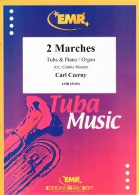 Carl Czerny: 2 Marches: (Arr. Colette Mourey): Tuba et Accomp.