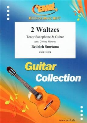 Bedrich Smetana: 2 Waltzes: (Arr. Colette Mourey): Saxophone Ténor et Accomp.