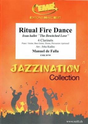 Manuel de Falla: Ritual Fire Dance: (Arr. Jirka Kadlec): Clarinettes (Ensemble)