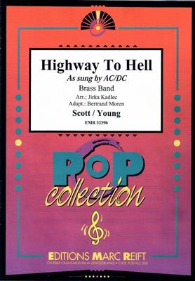 Malcom Young: Highway To Hell: (Arr. Jirka Kadlec): Brass Band