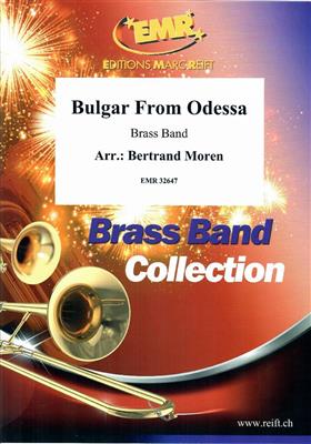 Bulgar From Odessa: (Arr. Bertrand Moren): Brass Band