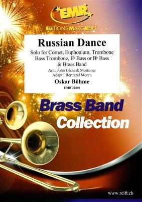Oskar Böhme: Russian Dance: (Arr. John Glenesk Mortimer): Brass Band et Solo