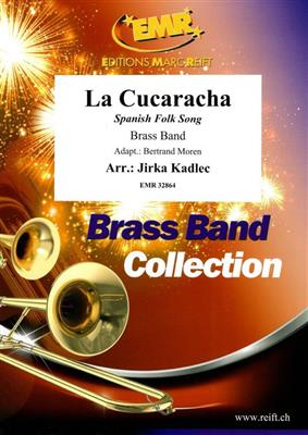 La Cucaracha: (Arr. Jirka Kadlec): Brass Band