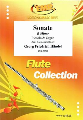 Georg Friedrich Händel: Sonate B Minor: (Arr. Klemens Schnorr): Piccolo