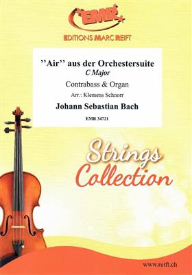 Johann Sebastian Bach: Air: (Arr. Klemens Schnorr): Contrebasse et Accomp.