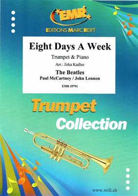 John Lennon: Eight Days A Week: (Arr. Jirka Kadlec): Trompette et Accomp.