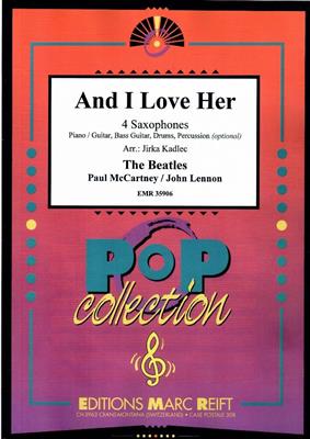 John Lennon: And I Love Her: (Arr. Jirka Kadlec): Saxophones (Ensemble)