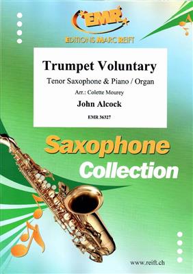 John Alock: Trumpet Voluntary: (Arr. Colette Mourey): Saxophone Ténor et Accomp.