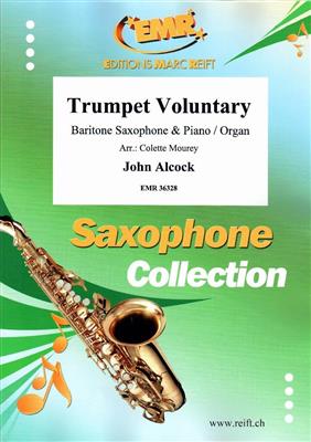 John Alock: Trumpet Voluntary: (Arr. Colette Mourey): Saxophone Baryton