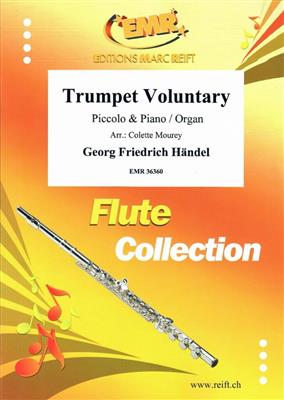 Georg Friedrich Händel: Trumpet Voluntary: (Arr. Colette Mourey): Piccolo