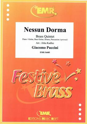 Giacomo Puccini: Nessun Dorma: (Arr. Jirka Kadlec): Ensemble de Cuivres