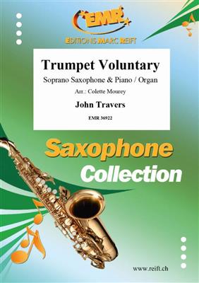 John Travers: Trumpet Voluntary: (Arr. Colette Mourey): Saxophone Soprano et Accomp.