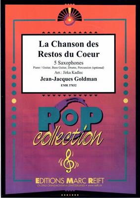 Jean-Jacques Goldman: La Chanson des Restos du Coeur: (Arr. Jirka Kadlec): Saxophones (Ensemble)