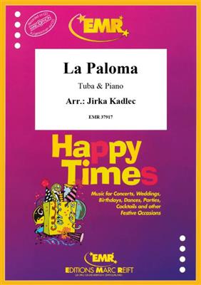 La Paloma: (Arr. Jirka Kadlec): Tuba et Accomp.
