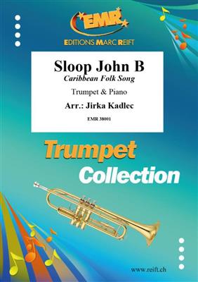 Sloop John B: (Arr. Jirka Kadlec): Trompette et Accomp.
