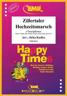 Zillertaler Hochzeitsmarsch: (Arr. Jirka Kadlec): Saxophones (Ensemble)