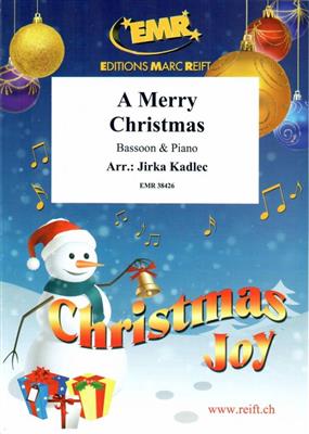 A Merry Christmas: (Arr. Jirka Kadlec): Basson et Accomp.