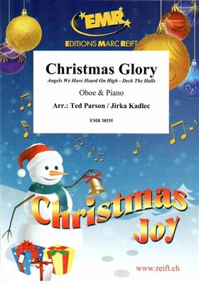 Christmas Glory: (Arr. Jirka Kadlec): Hautbois et Accomp.