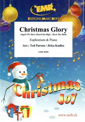 Christmas Glory: (Arr. Jirka Kadlec): Baryton ou Euphonium et Accomp.