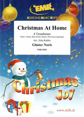 Günter Noris: Christmas At Home: (Arr. Jirka Kadlec): Trombone (Ensemble)