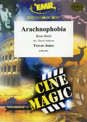 Trevor Jones: Arachnophobia: (Arr. Andrews): Brass Band