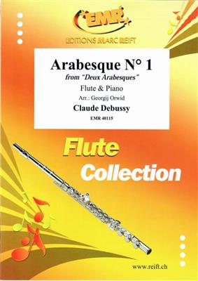 Claude Debussy: Arabesque No. 1: (Arr. Georgij Orwid): Flûte Traversière et Accomp.