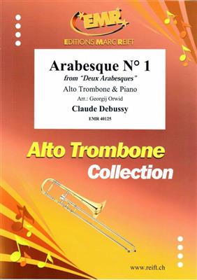 Claude Debussy: Arabesque No. 1: (Arr. Georgij Orwid): Trombone et Accomp.