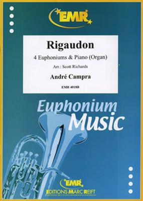 André Campra: Rigaudon: (Arr. Richards): Baryton ou Euphonium (Ensemble)