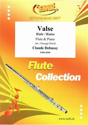 Claude Debussy: Valse: (Arr. Georgij Orwid): Flûte Traversière et Accomp.