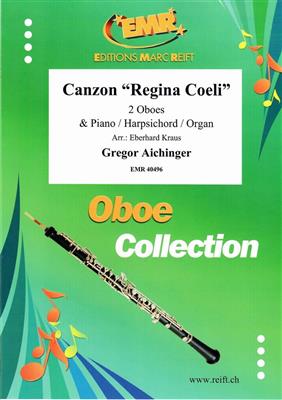 Gregor Aichinger: Canzon Regina Coeli: (Arr. Eberhard Kraus): Duo pour Hautbois