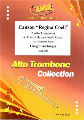 Gregor Aichinger: Canzon Regina Coeli: (Arr. Eberhard Kraus): Duo pour Trombones