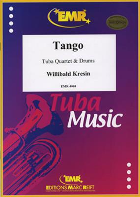 Willibald Kresin: Tango: Tuba (Ensemble)