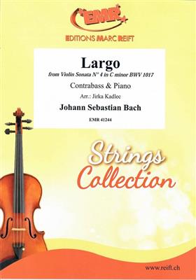 Johann Sebastian Bach: Largo: (Arr. Jirka Kadlec): Contrebasse et Accomp.