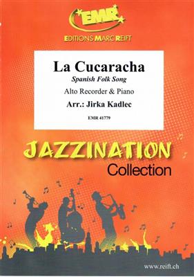 La Cucaracha: (Arr. Jirka Kadlec): Flûte à Bec Alto et Accomp.