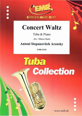 Antoni Stepanovitch Arensky: Concert Waltz: (Arr. Marco Santi): Tuba et Accomp.