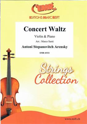 Antoni Stepanovitch Arensky: Concert Waltz: (Arr. Marco Santi): Violon et Accomp.