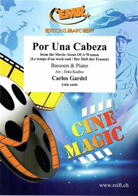 Carlos Gardel: Por Una Cabeza: (Arr. Jirka Kadlec): Basson et Accomp.