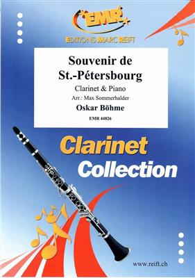 Oskar Böhme: Souvenir de St.-Pétersbourg: (Arr. Max Sommerhalder): Clarinette et Accomp.