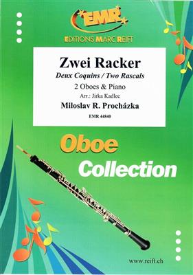 Miloslav R. Prochazka: Zwei Racker: (Arr. Jirka Kadlec): Duo pour Hautbois