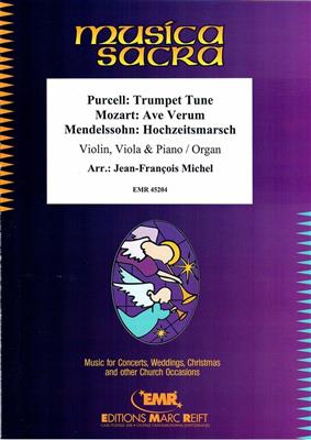 Trumpet Tune - Ave Verum - Hochzeitsmarsch: (Arr. Jean-François Michel): Trio pour Pianos