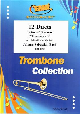 Johann Sebastian Bach: 12 Duets: (Arr. John Glenesk Mortimer): Duo pour Trombones