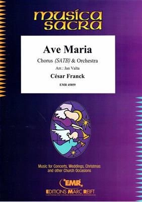 César Franck: Ave Maria: (Arr. Jan Valta): Chœur Mixte et Ensemble