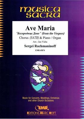 Sergei Rachmaninoff: Ave Maria: (Arr. Jan Valta): Chœur Mixte et Piano/Orgue