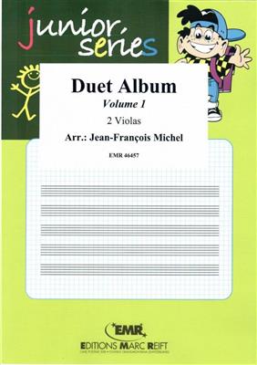Duet Album Vol. 1: (Arr. Jean-François Michel): Duo pour Altos