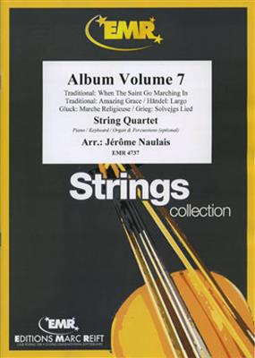 Album Volume 7: (Arr. Jérôme Naulais): Quatuor à Cordes