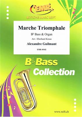 Alexandre Guilmant: Marche Triomphale: (Arr. Eberhard Kraus): Tuba et Accomp.